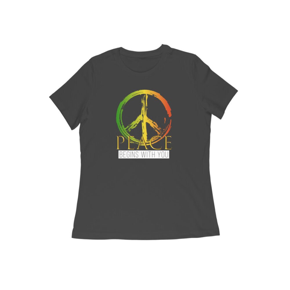 Women's half sleeve T-Shirt with Positive Quote - Peace begins with you