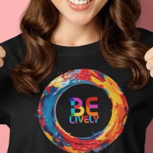 vibrant energy circle graphic with be lively text oversized tshirt