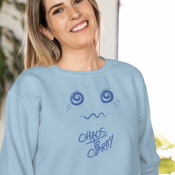 girl with baby blue color sweatshirt printed text chaos to clarity