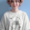 you are not what you think t-shirt